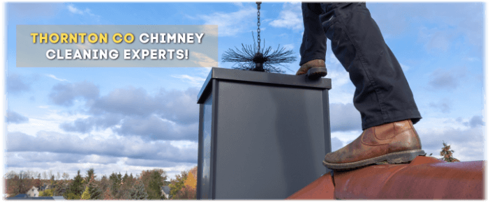 Thornton CO Chimney Sweep